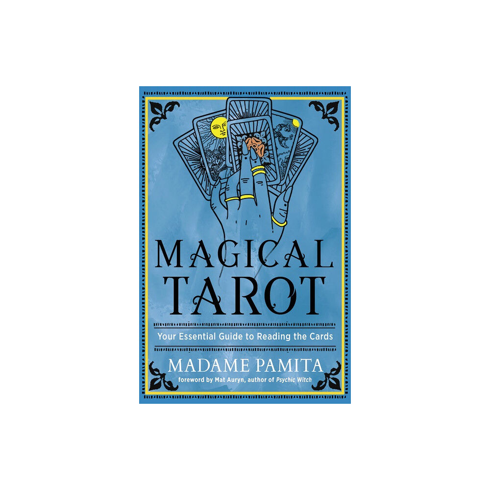 Red Wheel Weiser LLC Magical Tarot: Your Essential Guide to Reading the Cards (häftad, eng)