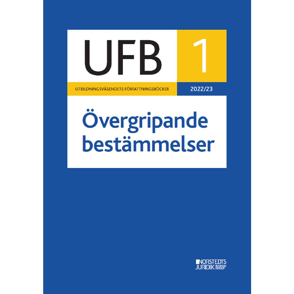 Norstedts Juridik UFB 1 Övergripande bestämmelser 2022/23 (häftad)