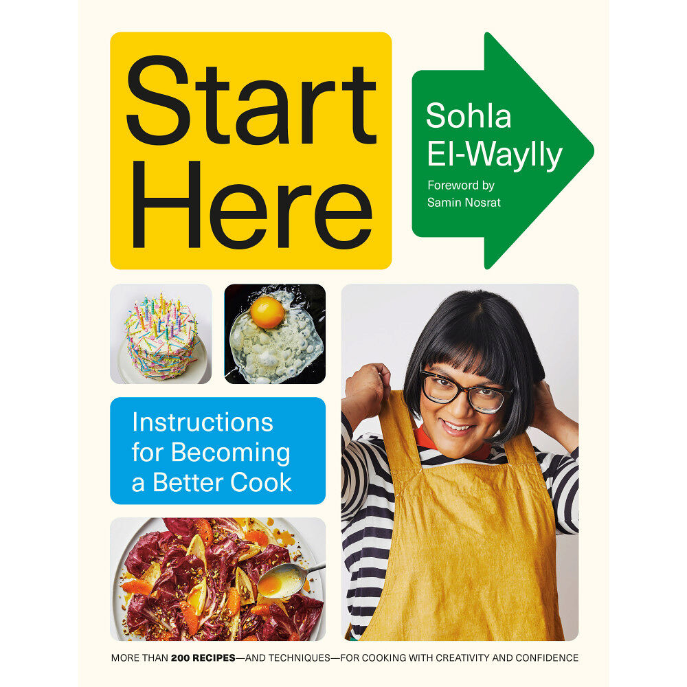 Sohla El-Waylly Start Here (inbunden, eng)