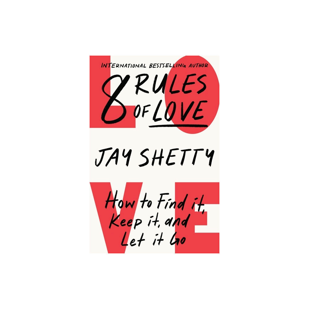 Jay Shetty 8 Rules of Love (häftad, eng)