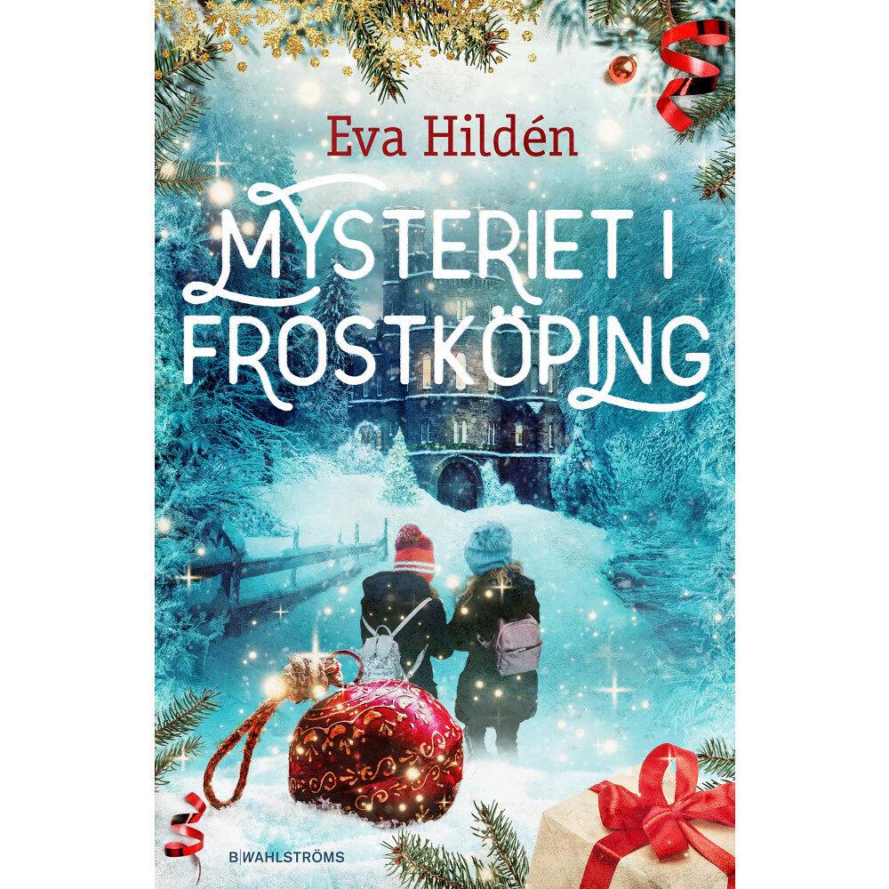 Eva Hildén Mysteriet i Frostköping (inbunden)