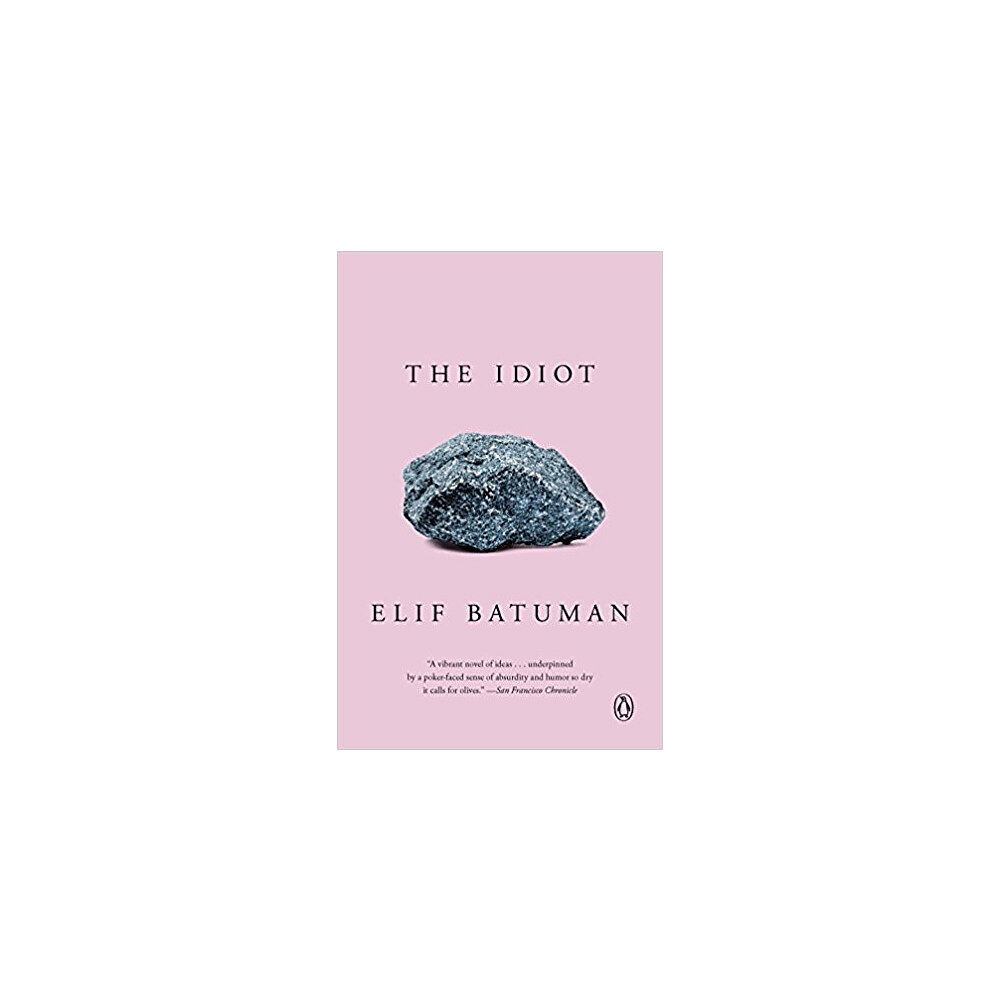 Elif Batuman The Idiot (pocket, eng)