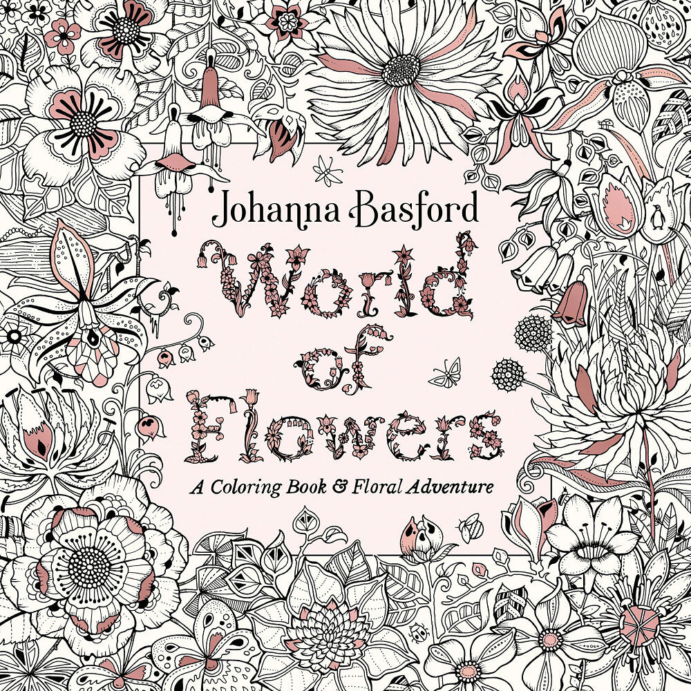 Johanna Basford World of Flowers (häftad, eng)