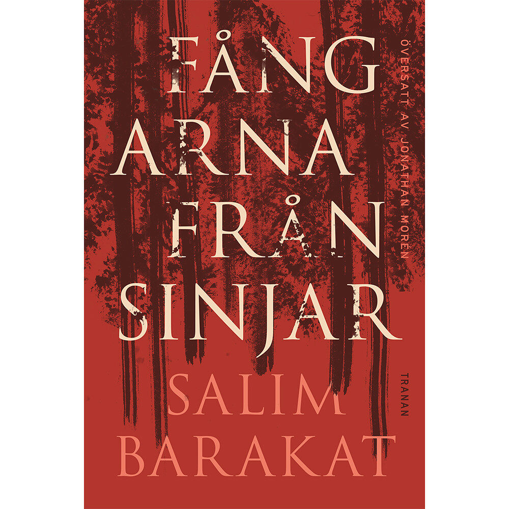 Salim Barakat Fångarna från Sinjar (inbunden)