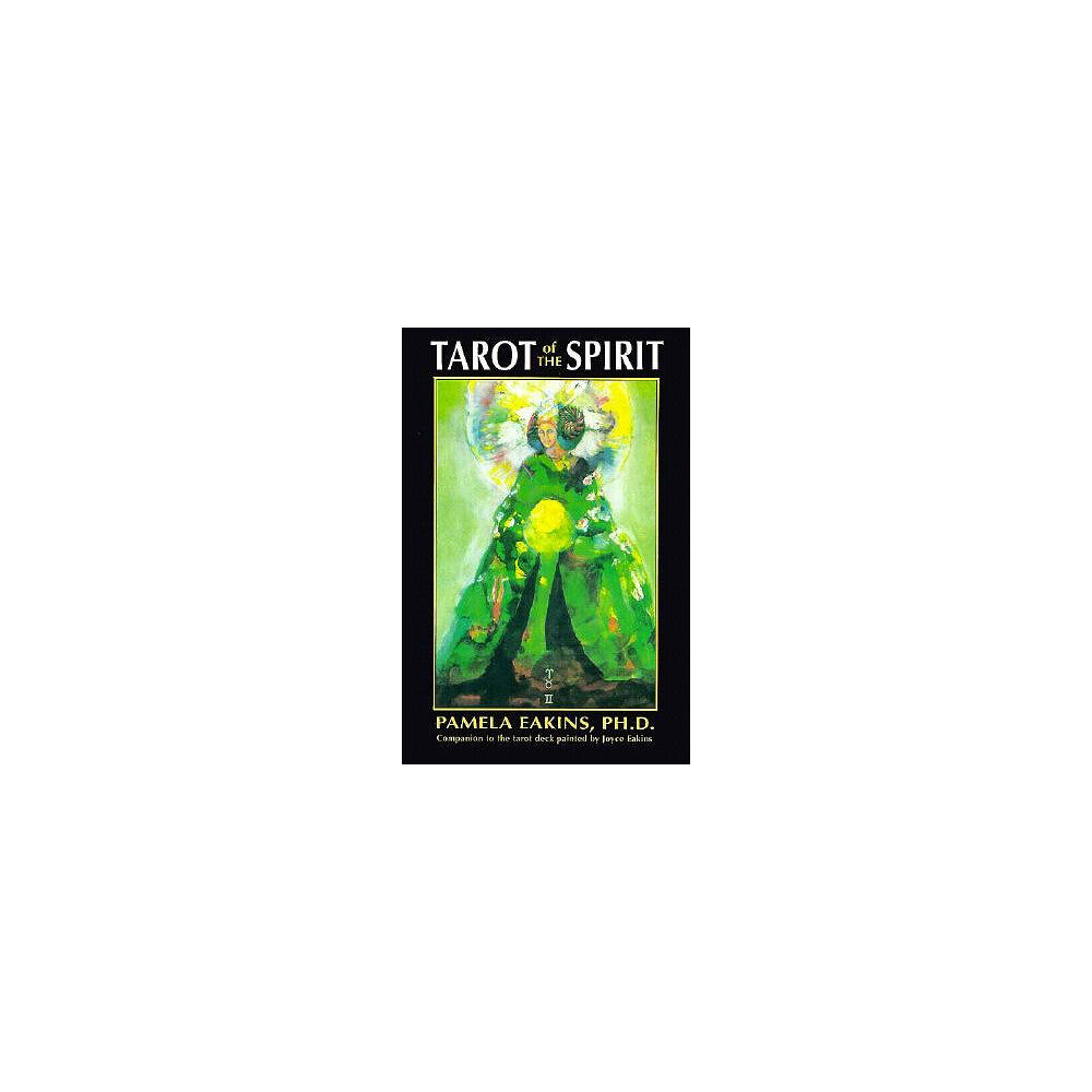 Pamela Eakins Tarot of the Spirit (häftad, eng)