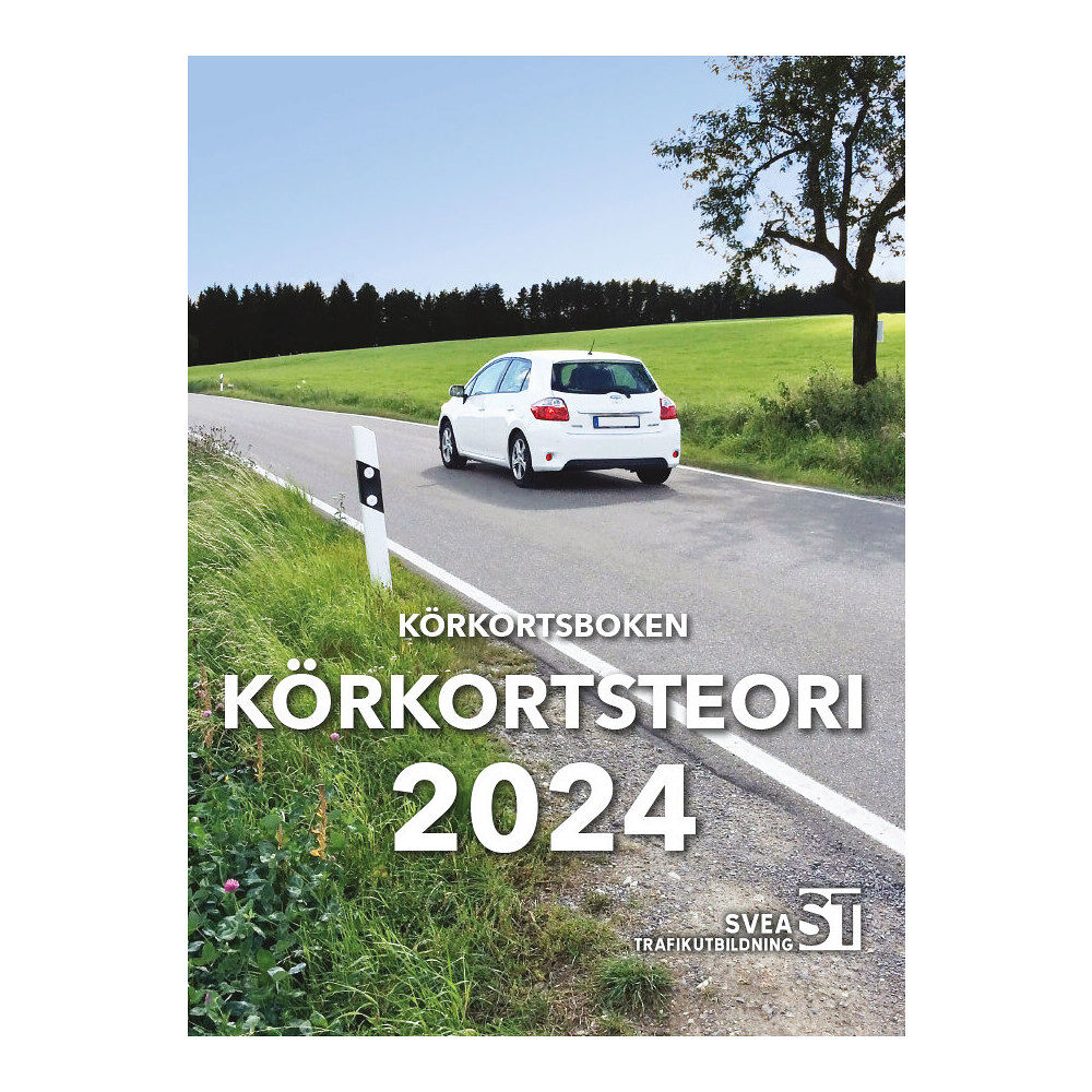 Svea Trafikutbildning Körkortsboken Körkortsteori 2024 (häftad)