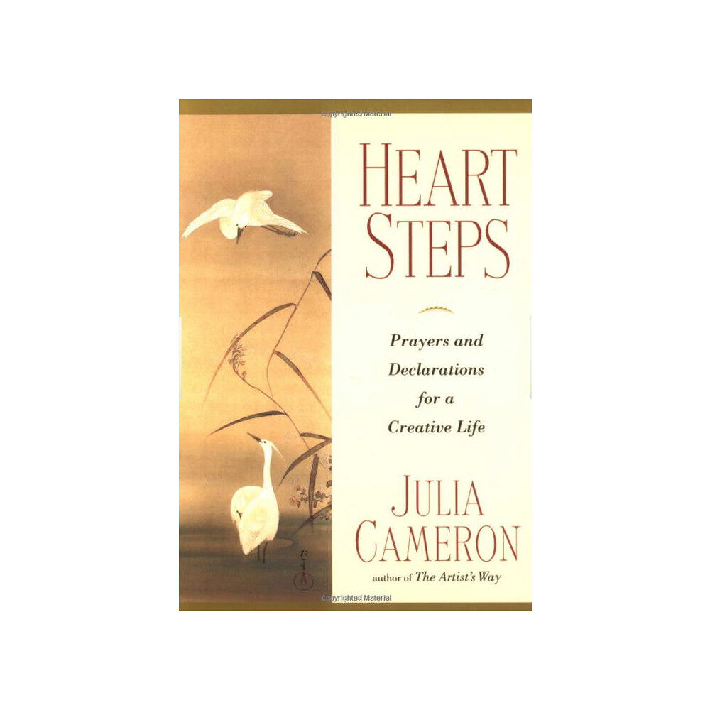 Julia Cameron Heart Steps: Prayers & Declarations For A Creative Life (häftad, eng)