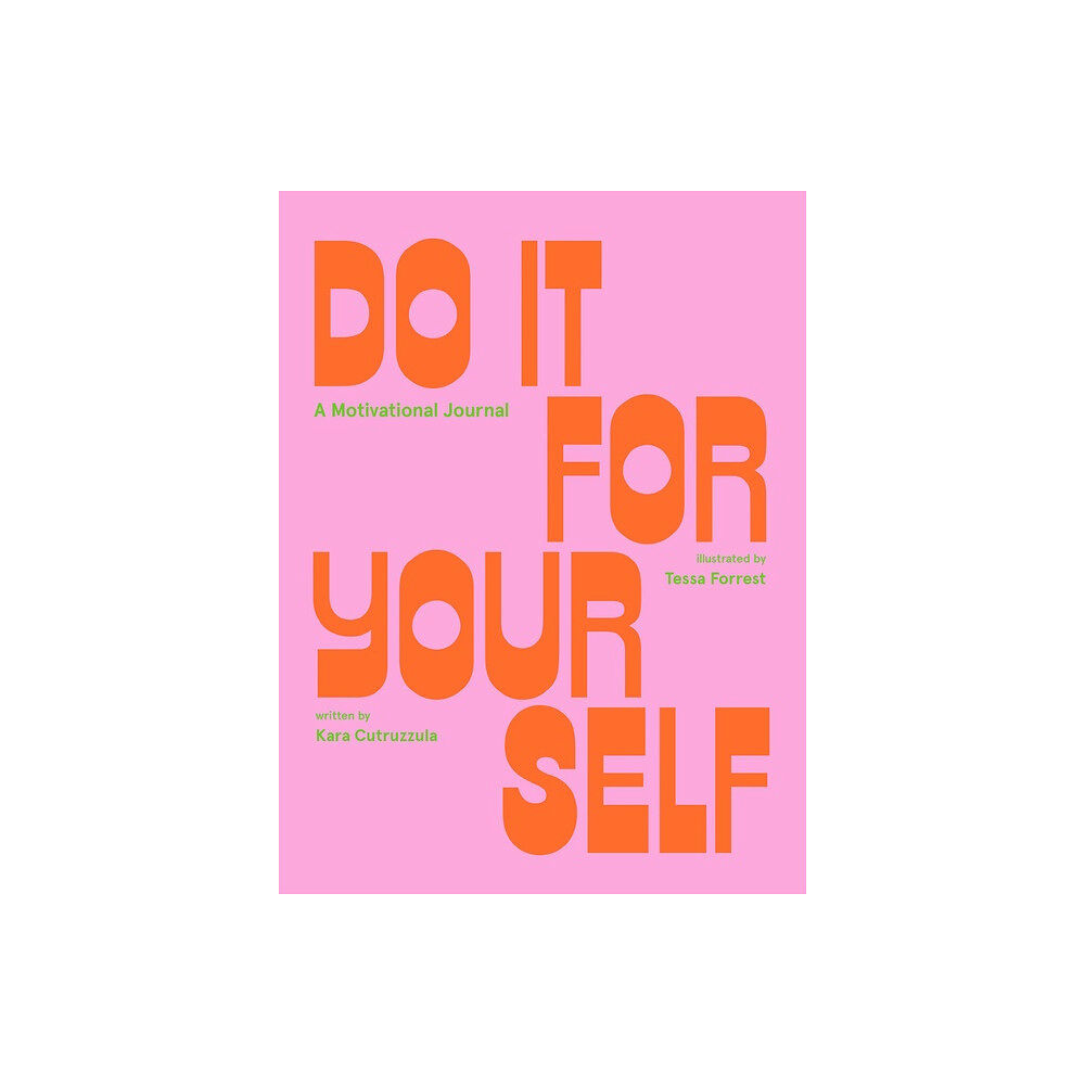 Tessa Fo Kara Cutruzzula Do It For Yourself (Guided Journal) (häftad, eng)