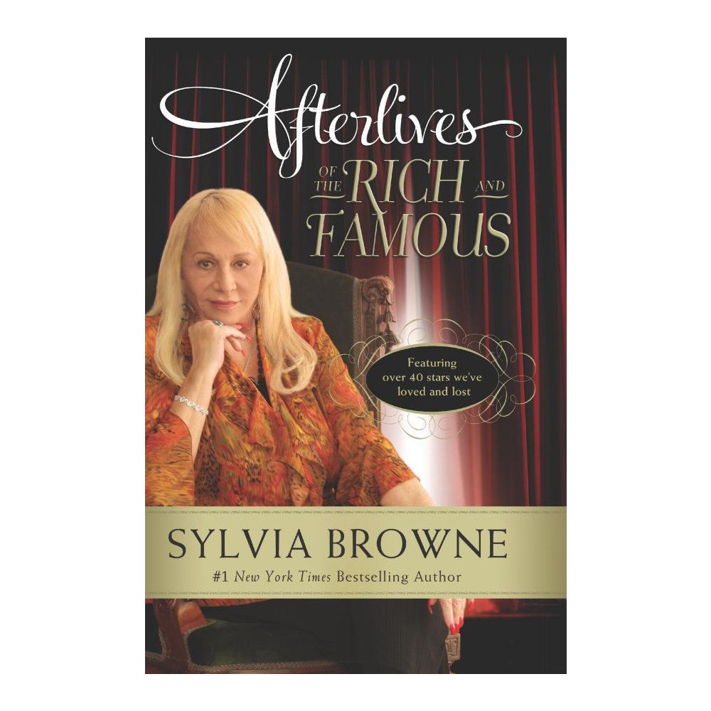 Sylvia Browne Afterlives of the Rich and Famous (häftad, eng)