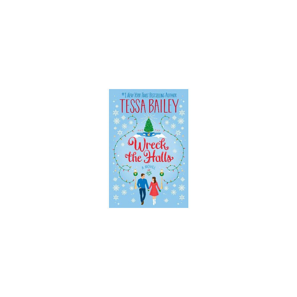 Tessa Bailey Wreck the Halls (pocket, eng)