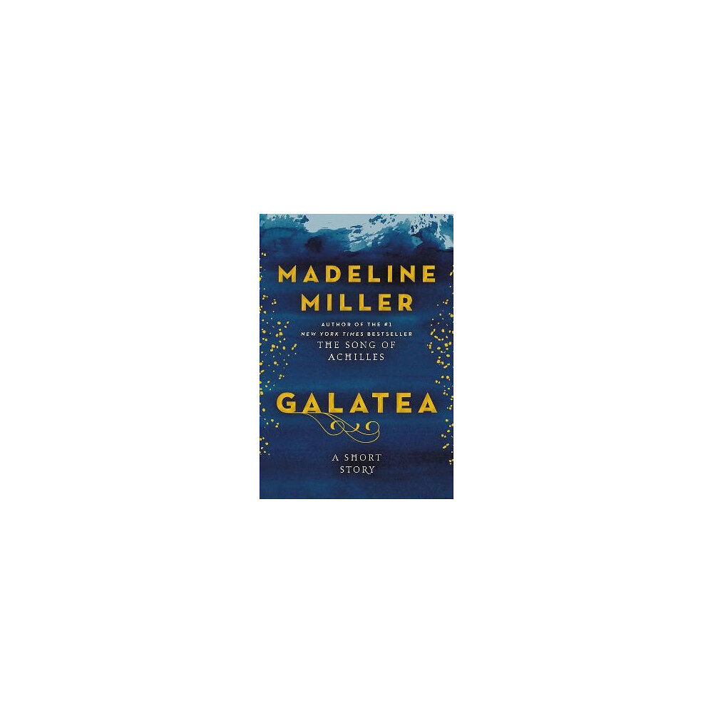 Madeline Miller Galatea (inbunden, eng)