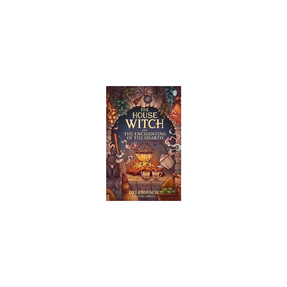 Delemhach, Emilie Nikota The House Witch and The Enchanting of the Hearth (pocket, eng)