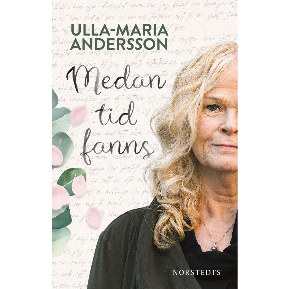 Ulla-Maria Andersson Medan tid fanns (inbunden)