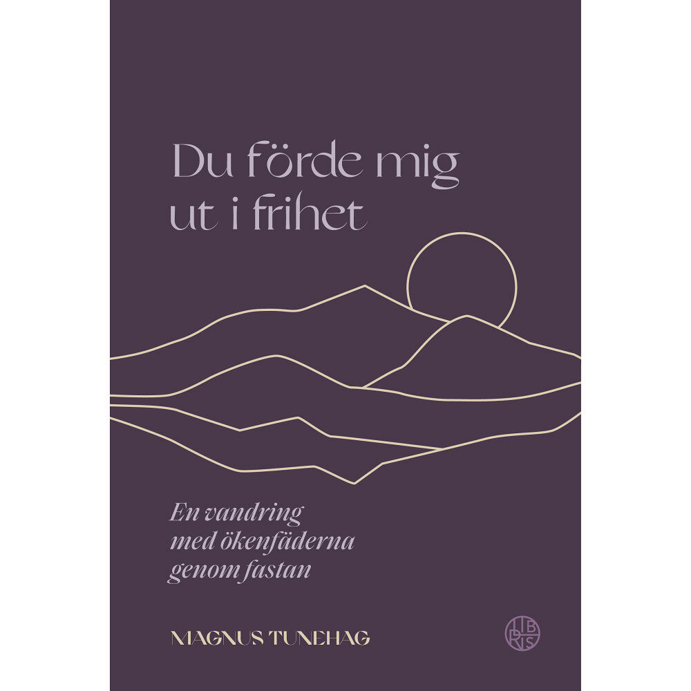 Libris förlag Du förde mig ut i frihet (inbunden)