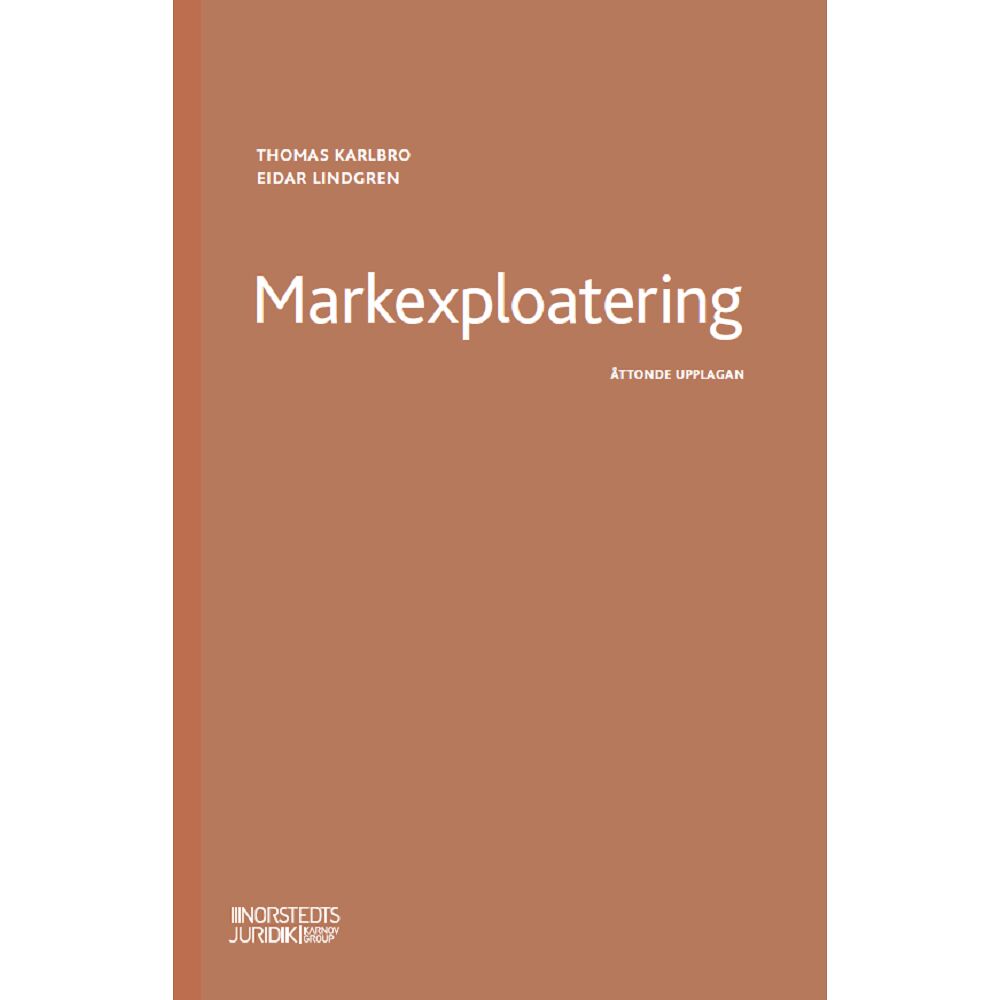 Thomas Kalbro Markexploatering (häftad)