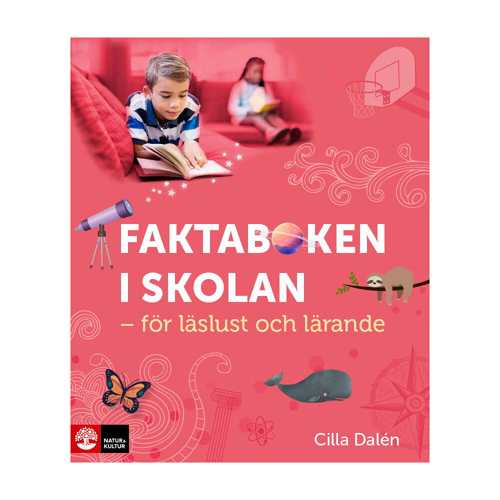 Cilla Dalén Faktaboken i skolan : - för läslust och lärande (inbunden)