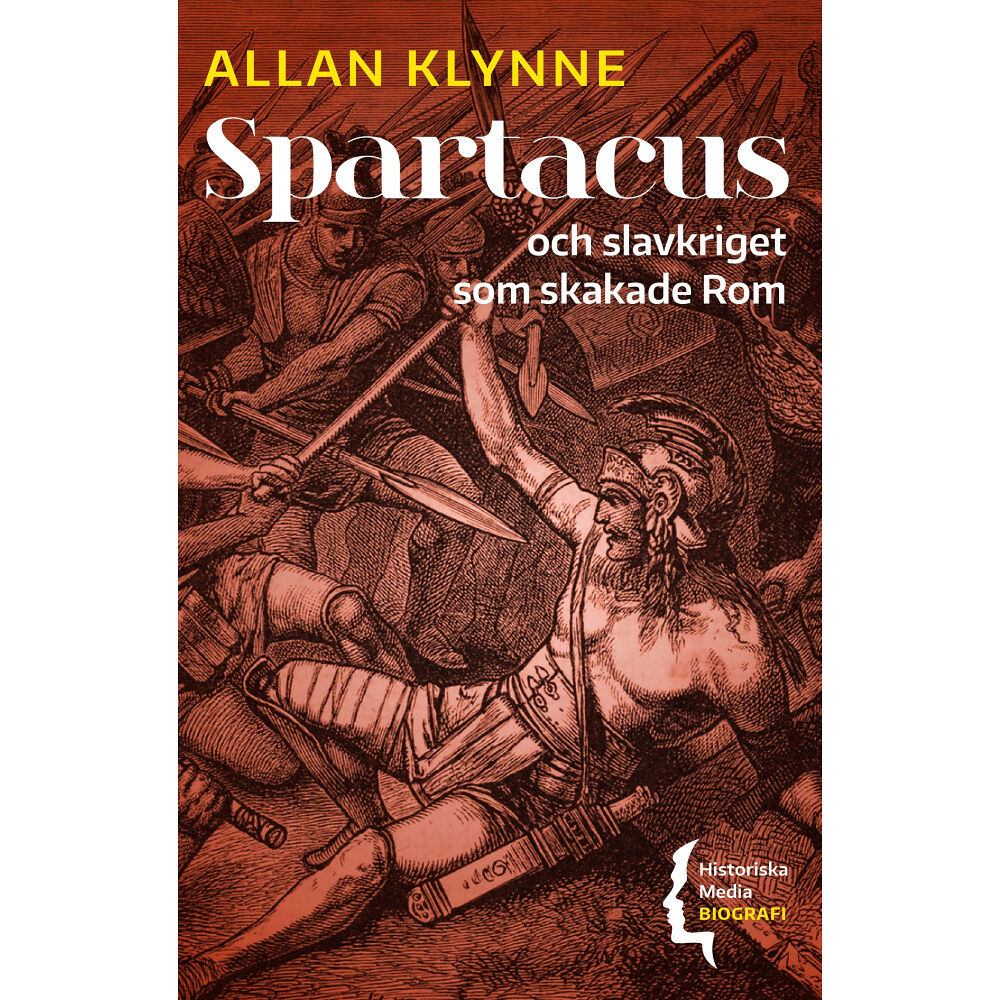 Allan Klynne Spartacus : och slavkriget som skakade Rom (bok, danskt band)