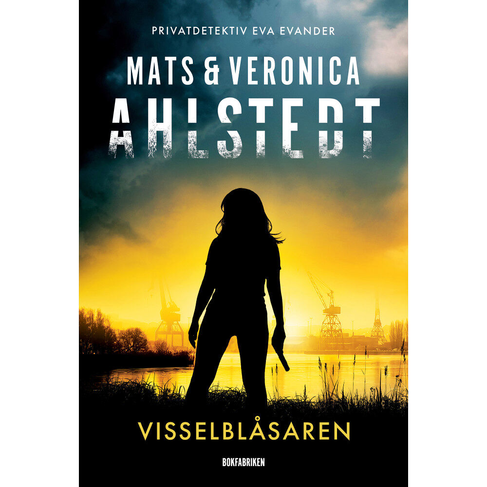 Mats Ahlstedt Visselblåsaren (inbunden)