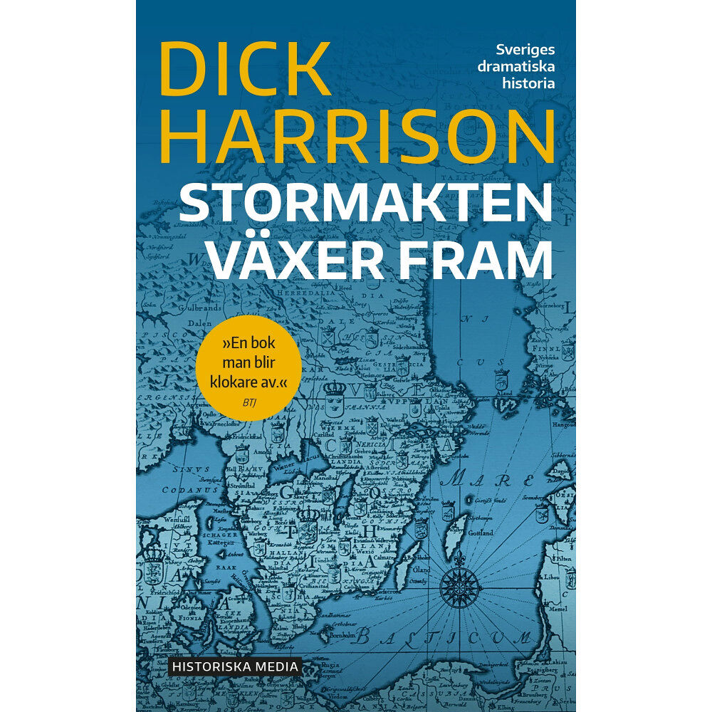 Dick Harrison Stormakten växer fram (pocket)