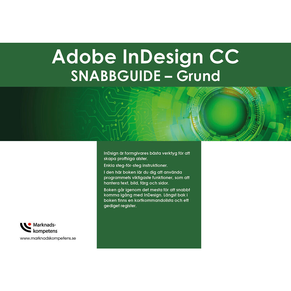 Jeanette Sténson Hallgren Adobe InDesign CC snabbguide - grund (bok, spiral)