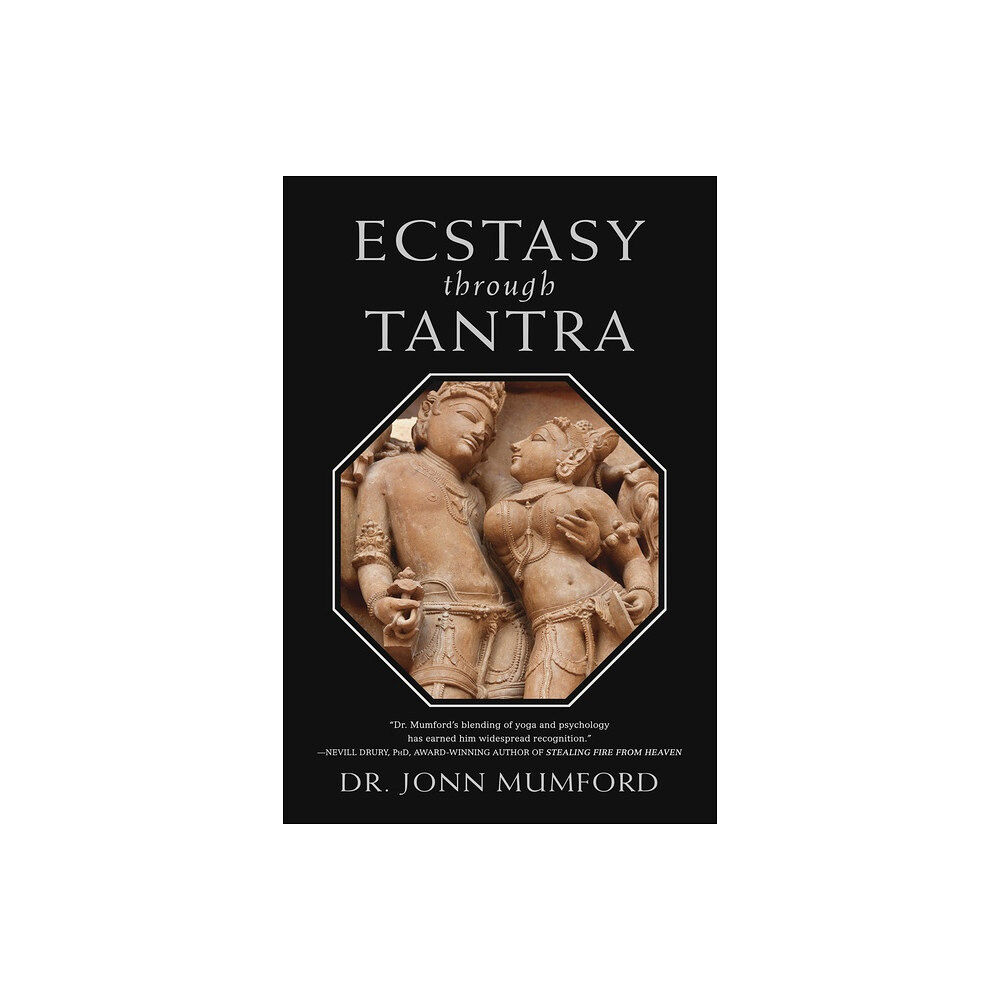 Jonn Mumford Ecstasy Through Tantra (inbunden, eng)
