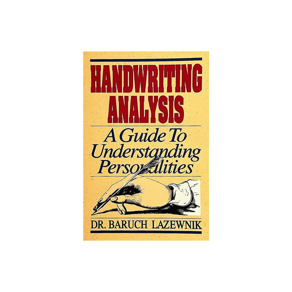 Baruch M. Lazewnik Handwriting analysis - a guide to understanding personalities (häftad, eng)