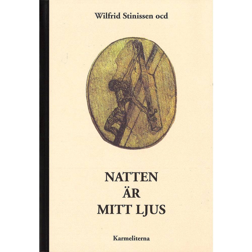 Wilfrid Stinissen Natten är mitt ljus (häftad)