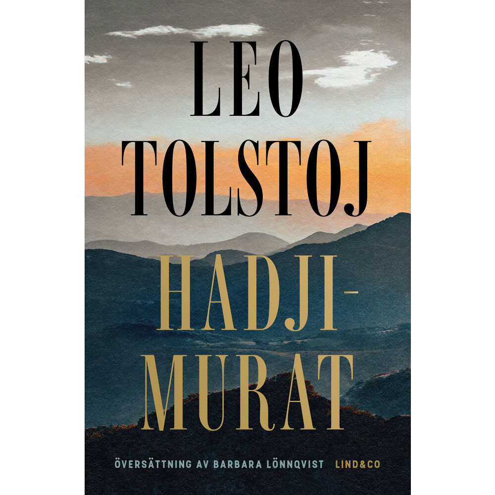 Leo Tolstoj Hadji-Murat (inbunden)