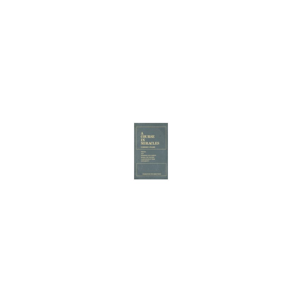 Helen Schucman A Course in Miracles: Combined Volume (inbunden, eng)