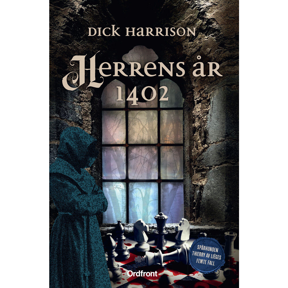 Dick Harrison Herrens år 1402 (inbunden)