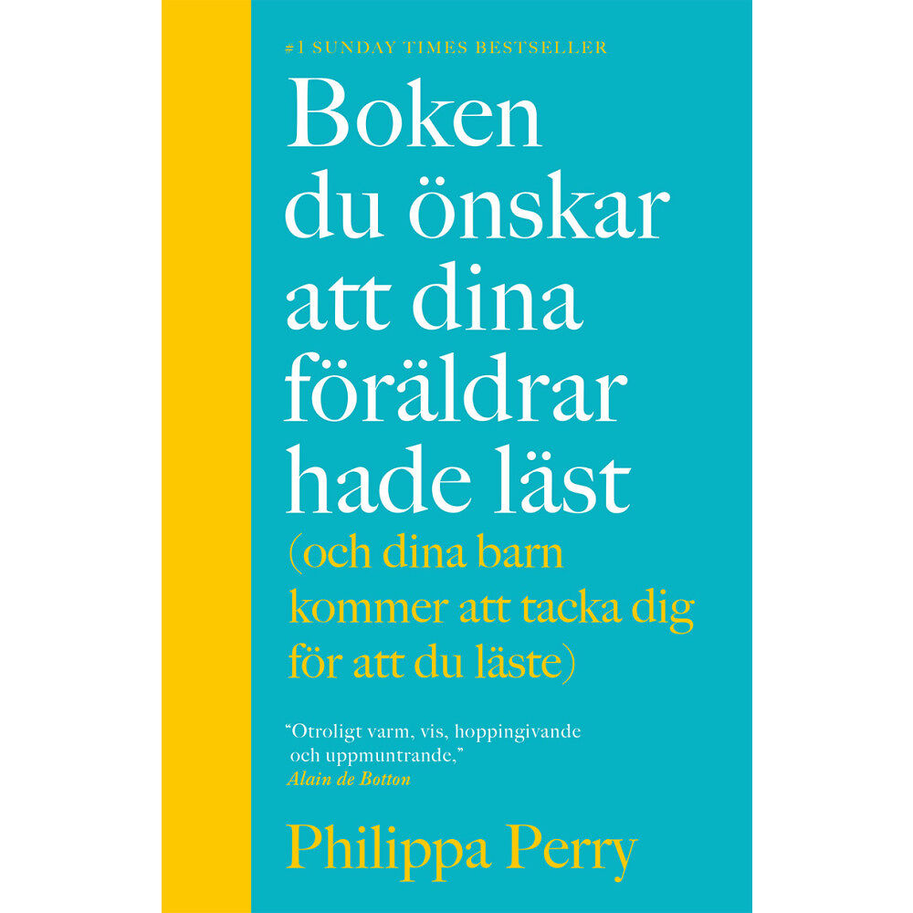 Philippa Perry Boken du önskar att dina föräldrar hade läst (och som dina barn kommer att tacka dig för att du läste) (pocket)