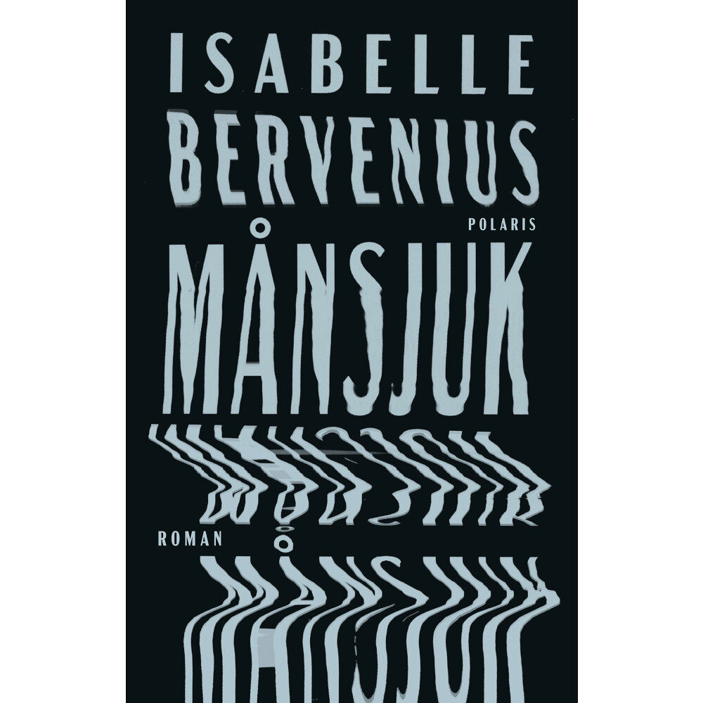 Isabelle Bervenius Månsjuk (inbunden)