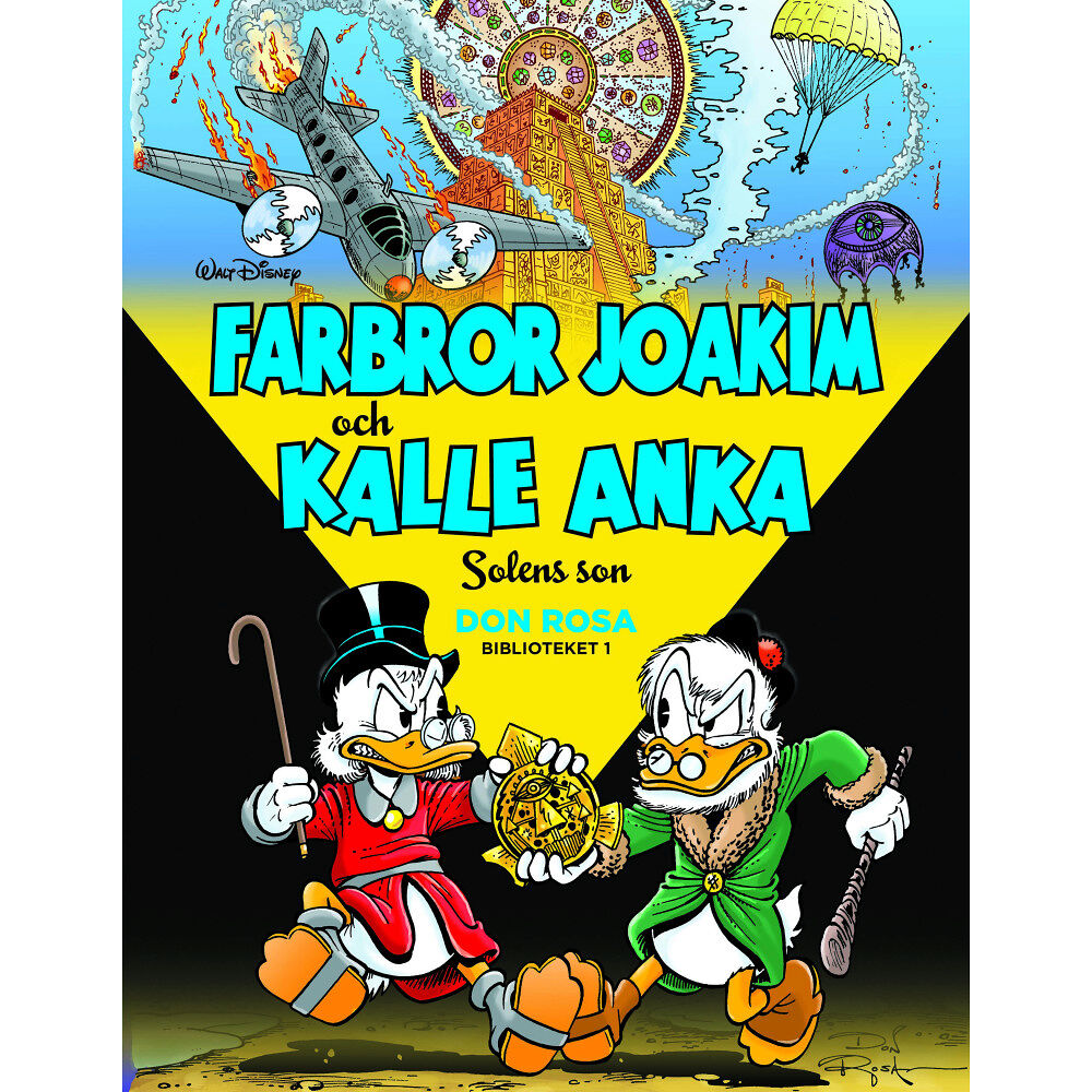 Don Rosa Farbror Joakim och Kalle Anka. Solens son (inbunden)