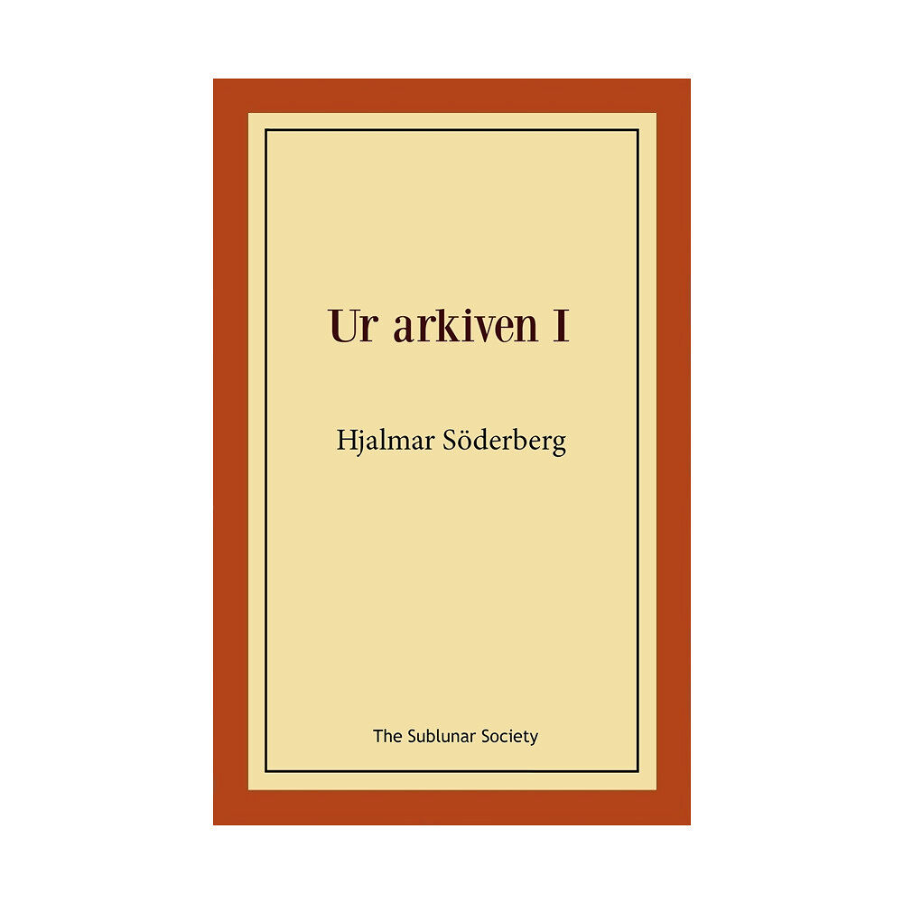 Hjalmar Söderberg Ur arkiven l (häftad)