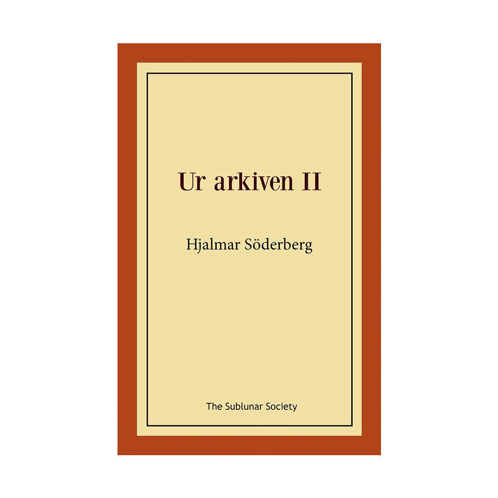 Hjalmar Söderberg Ur arkiven II (häftad)