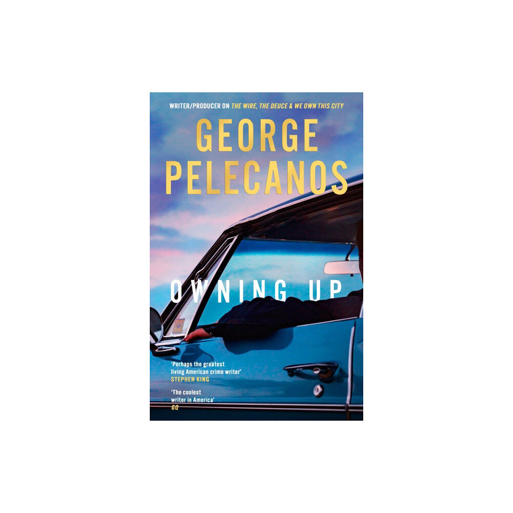 George Pelecanos Owning Up (häftad, eng)