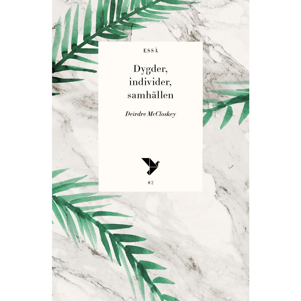 Deirdre McCloskey Dygder, individer, samhällen (bok, flexband)