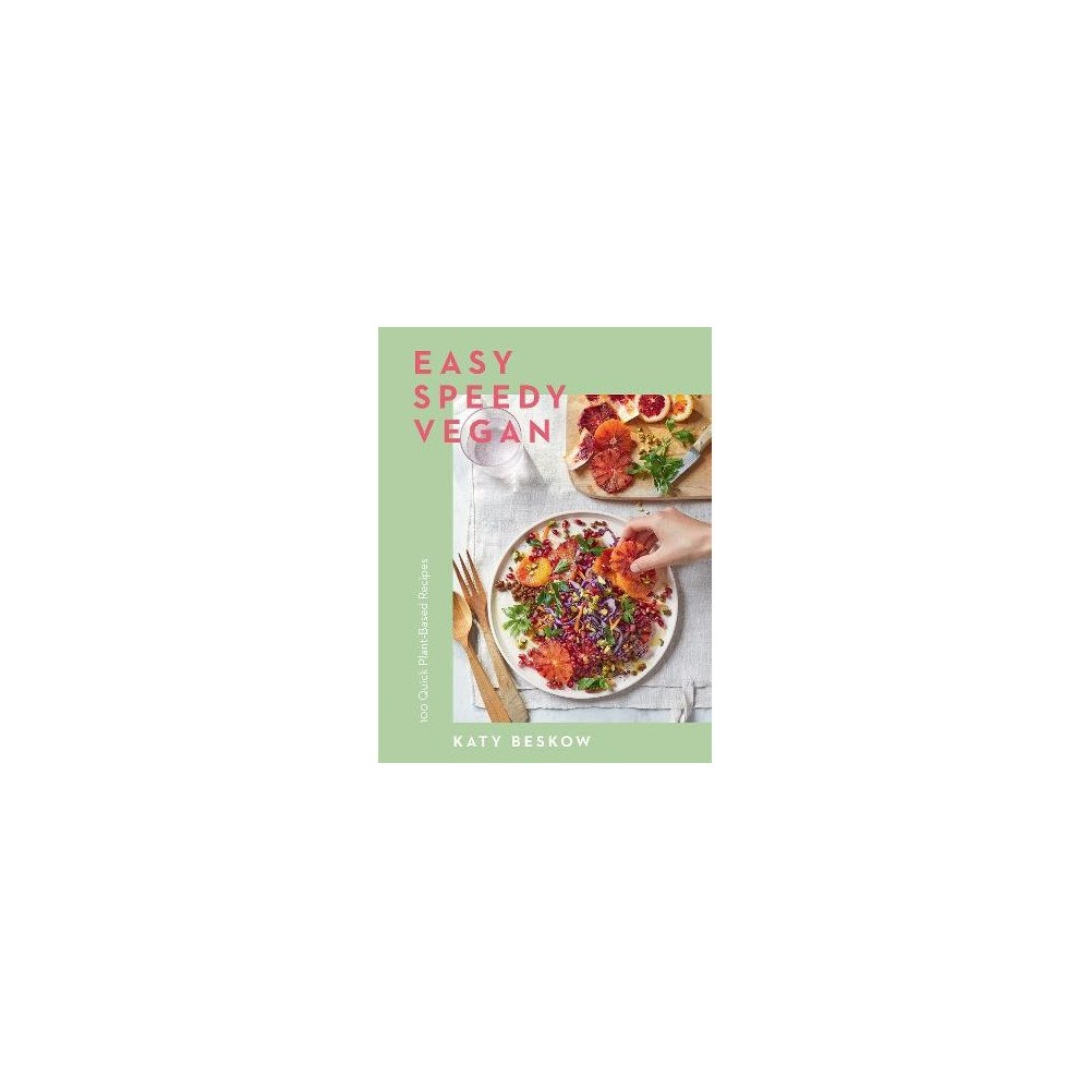 Katy Beskow Easy Speedy Vegan (inbunden, eng)