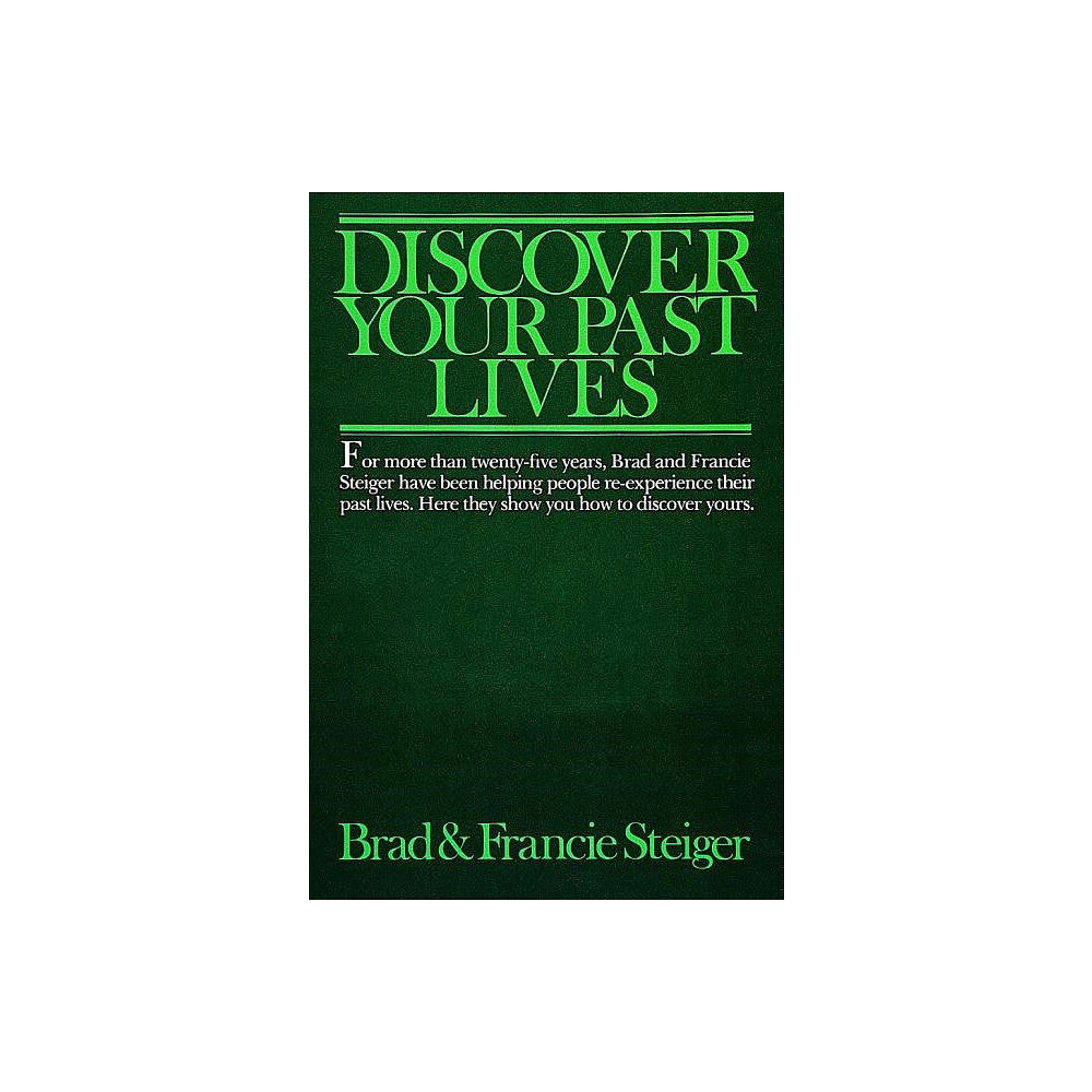 Brad Steiger Discover Your Past Lives (häftad, eng)