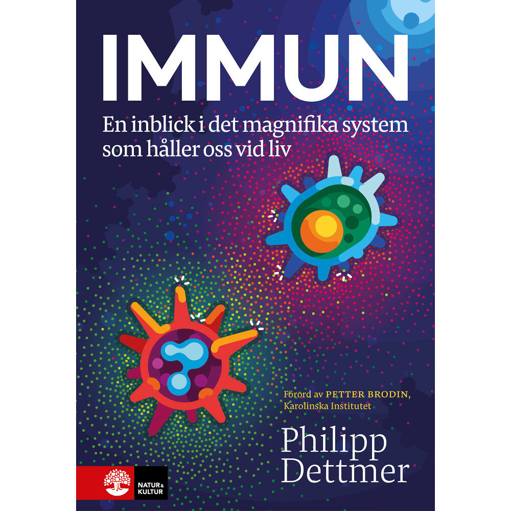 Philipp Dettmer Immun : en inblick i det magnifika försvar som håller oss (inbunden)