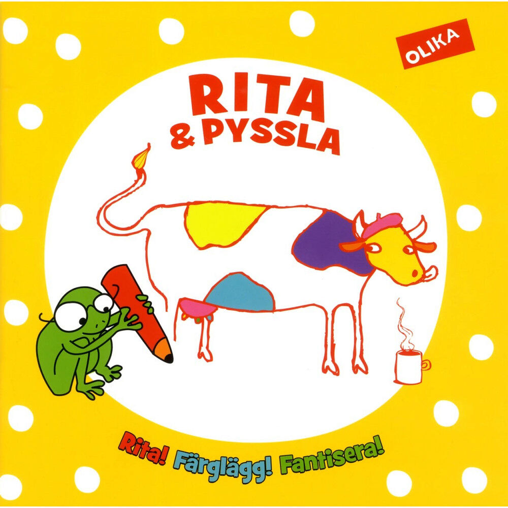 Olika Förlag Rita och pyssla : rita, färglägg, fantisera (häftad)