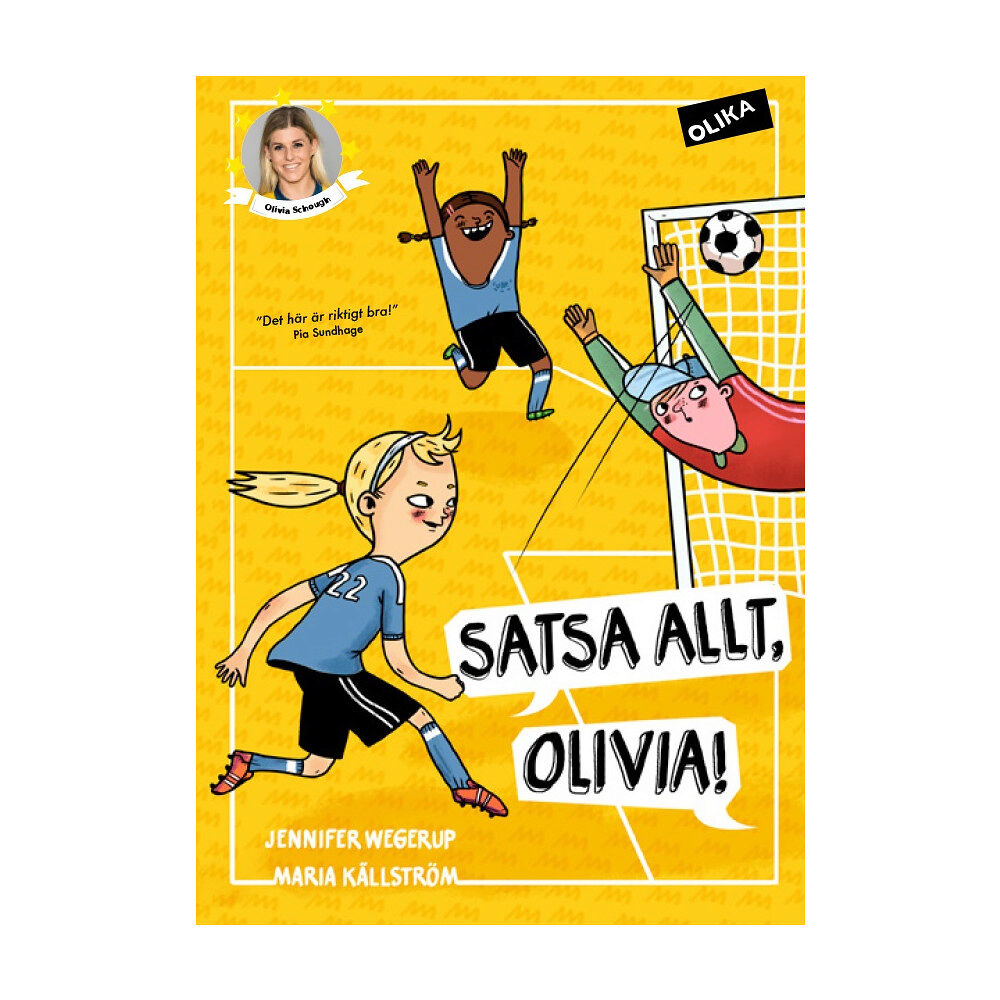 Jennifer Wegerup Satsa allt, Olivia! (inbunden)