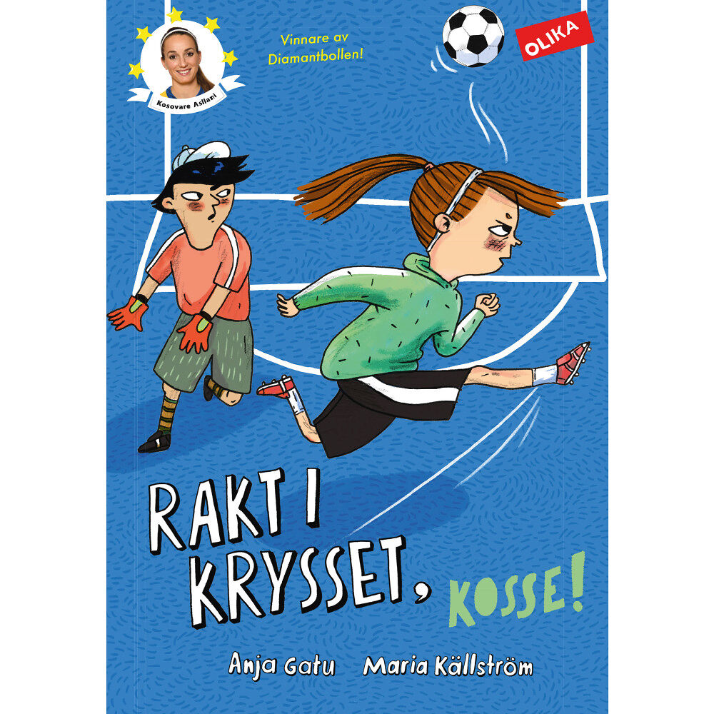 Anja Gatu Rakt i krysset, Kosse! (inbunden)