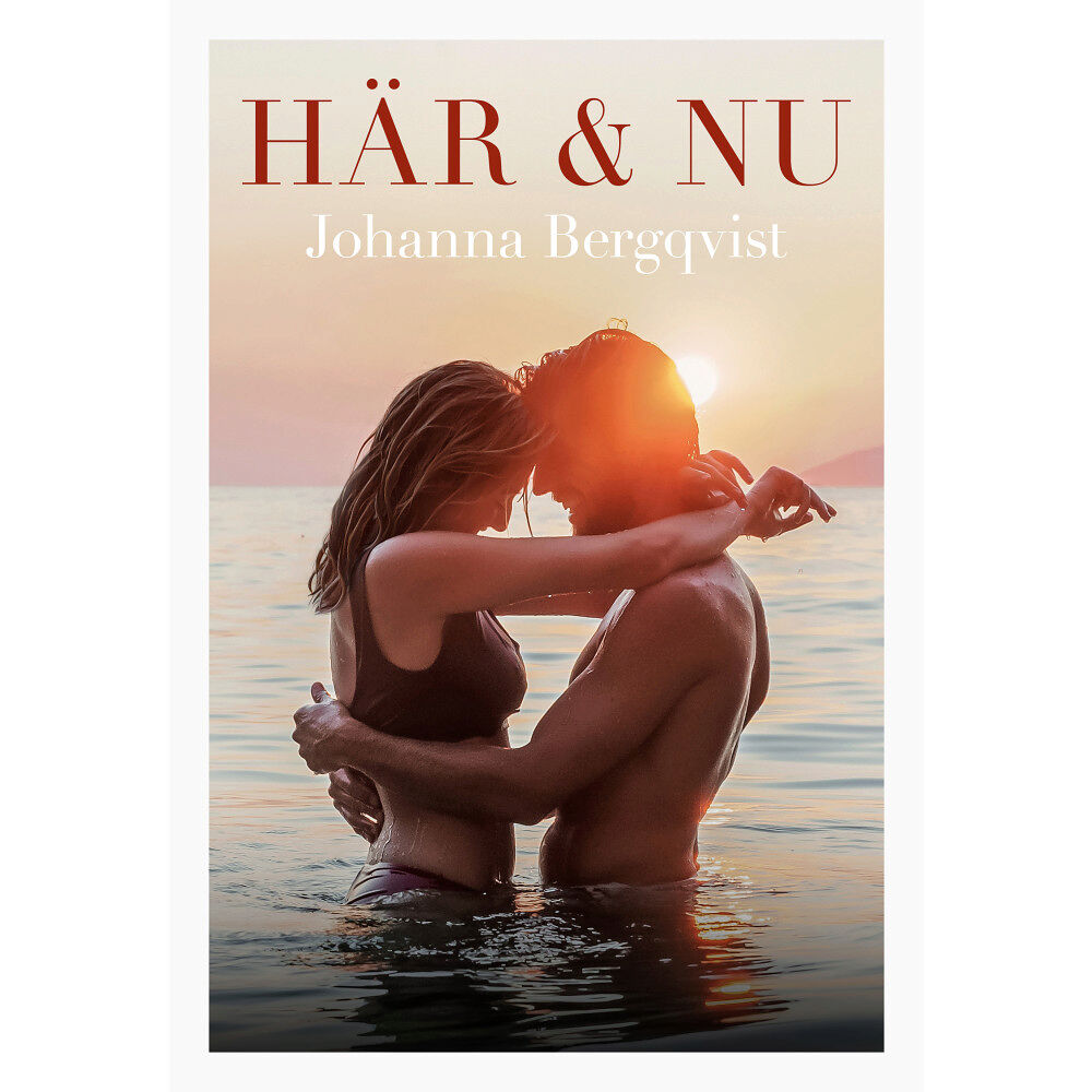 Johanna Bergqvist Här och nu (häftad)