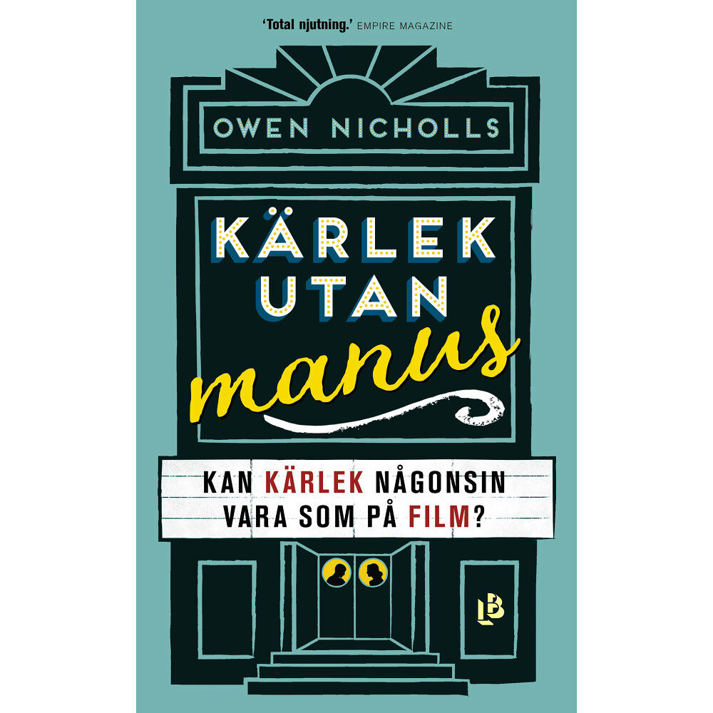 Owen Nicholls Kärlek utan manus : kan kärlek någonsin vara som på film? (pocket)