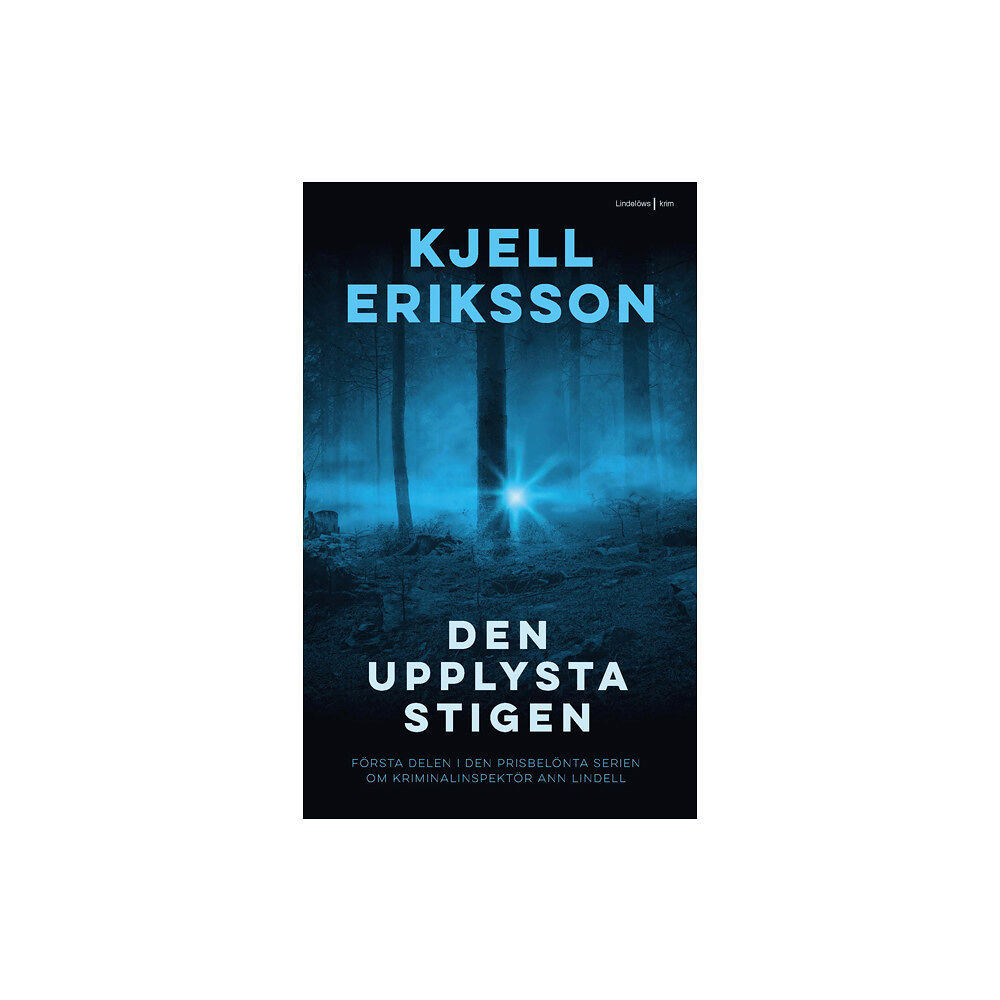 Kjell Eriksson Den upplysta stigen (pocket)
