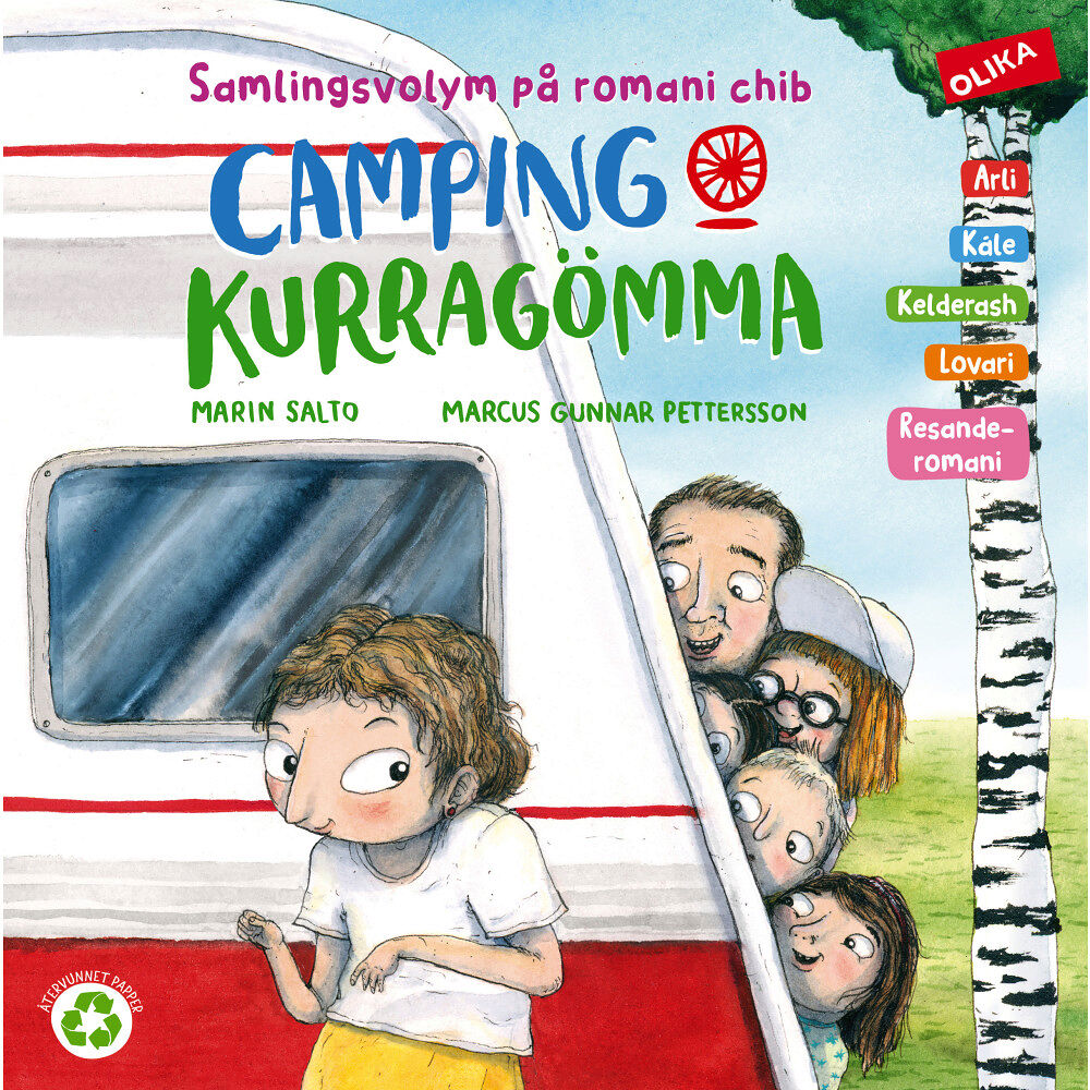 Marin Salto Romani chib: Camping & kurragömma på arli, kale, kelderas, lovari och resanderomanieter) (inbunden, rom)