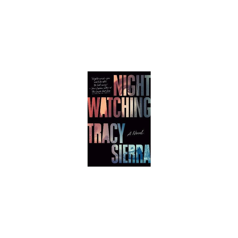 Tracy Sierra Nightwatching (häftad, eng)