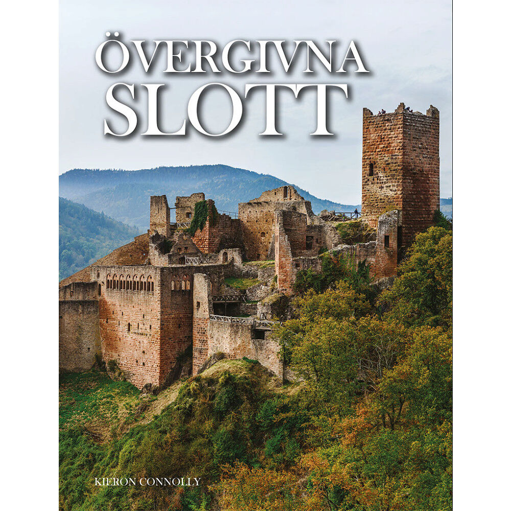 Kieron Connolly Övergivna slott (inbunden)