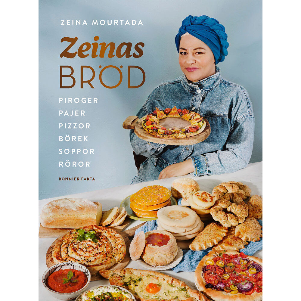 Zeina Mourtada Zeinas bröd : piroger, pajer, pizzor, börek, röror, soppor (inbunden)